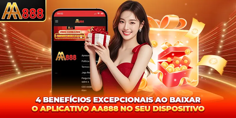 4 benefícios excepcionais ao baixar app AA888 no seu dispositivo 4 benefícios excepcionais ao baixar app AA888 no seu dispositivo