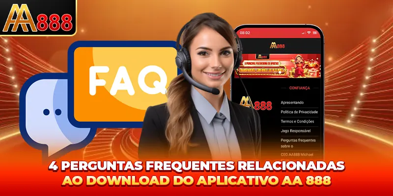 4 perguntas frequentes relacionadas ao baixar app AA888 4 perguntas frequentes relacionadas ao baixar app AA888