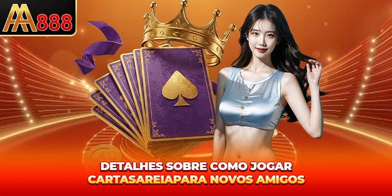 Detalhes sobre como jogar cartas areia para novos amigos Detalhes sobre como jogar cartas areia para novos amigos