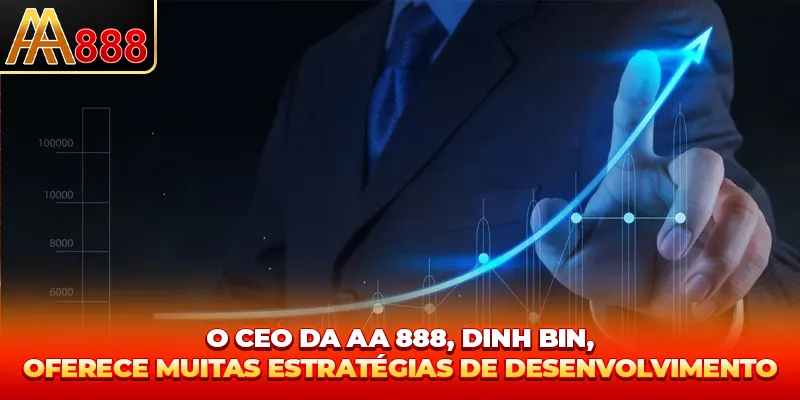 O CEO AA888 Michael Klein, oferece muitas estratégias de desenvolvimento O CEO AA888 Michael Klein, oferece muitas estratégias de desenvolvimento
