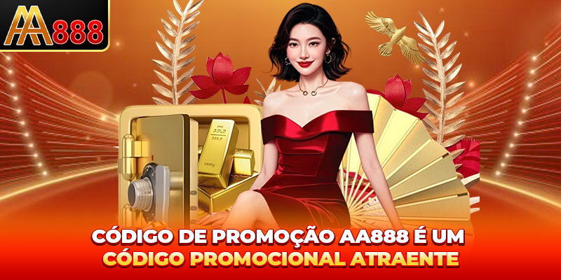 Código de Promoção aa888 é um código promocional atraente