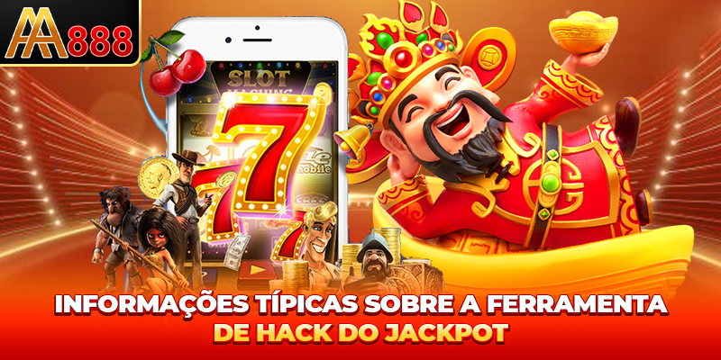 Informações típicas sobre a ferramenta Hack para Jackpot Informações típicas sobre a ferramenta Hack para Jackpot