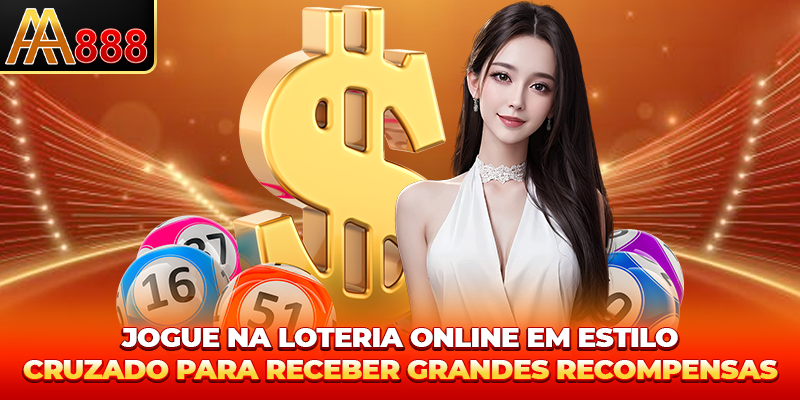 Jogue na loteria online em estilo cruzado para receber grandes recompensas Jogue na loteria online em estilo cruzado para receber grandes recompensas