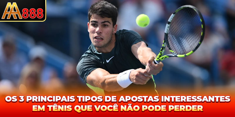 Os 3 principais tipos de apostas tênis que você não pode perder Os 3 principais tipos de apostas tênis que você não pode perder